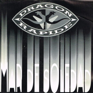 Dragón Rapide ‎– Mard De Soledad